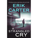 A Strangled Cry