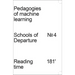 Pedagogies of Machine Learning: Schools of Departure No. 4