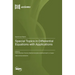 Special Topics in Differential Equations with Applications