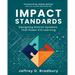 Impact Standards: Designing District Systems That Power K12 Learning