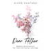 Dear Father: Weekly Devotionals for Your Christian Journey