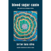 Blood Sugar Canto: Tenth Anniversary Bilingual Edition