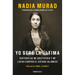 Yo Seré La Última: Historia de Mi Cautiverio Y Mi Lucha Contra El Estado Islámico / The Last Girl