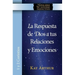 La Respuesta de Dios a Tus Relaciones y Emociones / God's Answers For Relationships and Passions