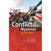 Conflict in Myanmar: War, Politics, Religion