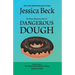 Dangerous Dough