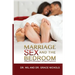 Marriage, Sex, and the Bedroom: Marriage is Honorable, The Bed is Undefiled