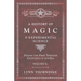 A History of Magic and Experimental Science - During the First Thirteen Centuries of our Era - Volume II.