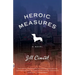 Heroic Measures