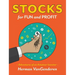 Stocks for Fun and Profit: Adventures of an Amateur Investor