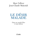 Le désir malade