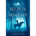 Secrets and Shadows: A 13 to Life Novel