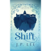 Shift: The Shiftwork Chronicles I