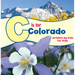 C Is for Colorado: Written by Kids for Kids