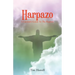 Harpazo: A Layman's Guide To The Rapture