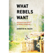 What Rebels Want