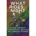 What Rides at Night: Queer, Feminist, Fantastical Bicycle Halloween Stories