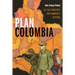 Plan Colombia: U.S. Ally Atrocities and Community Activism