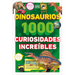 Dinosaurios: 1000 Curiosidades Increíble (1,000 Amazing Dinosaurs Facts)