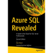Azure SQL Revealed: The Next-Generation Cloud Database with AI and Microsoft Fabric