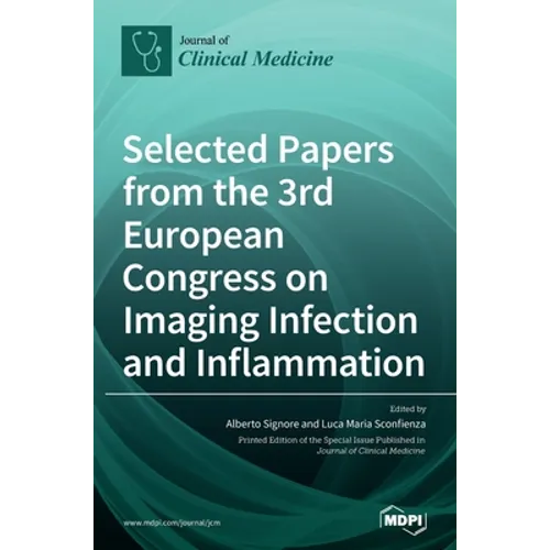 Selected Papers from the 3rd European Congress on Imaging Infection and Inflammation
