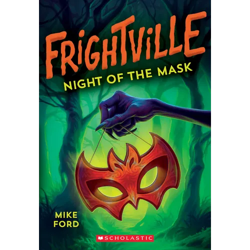 Night of the Mask (Frightville #4): Volume 4