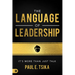 The Language of Leadership: It's More Than Just Talk