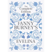 The Complete Edition of Fanny Burney's Evelina: or, The History of a Young Lady's Entrance into the World