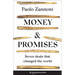Money and Promises: Seven Deals That Changed the World