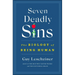 Seven Deadly Sins: The Biology of Being Human
