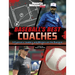 Baseball's Best Coaches: Influencers, Leaders, and Winners on the Diamond
