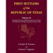First Settlers of the Republic of Texas, Volume 2