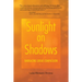 Sunlight on Shadows: Embracing Great Compassion