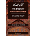 The book of Truthfulness - Kitab Al Sidq: كتاب الصدق