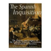 The Spanish Inquisition: The History and Legacy of the Catholic Church's Notorious Persecution of Heretics
