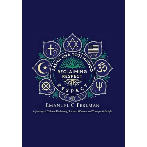 Reclaiming Respect: A Blueprint for Peace in a Divided World