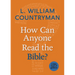 How Can Anyone Read the Bible?