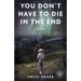 You Don't Have to Die in the End