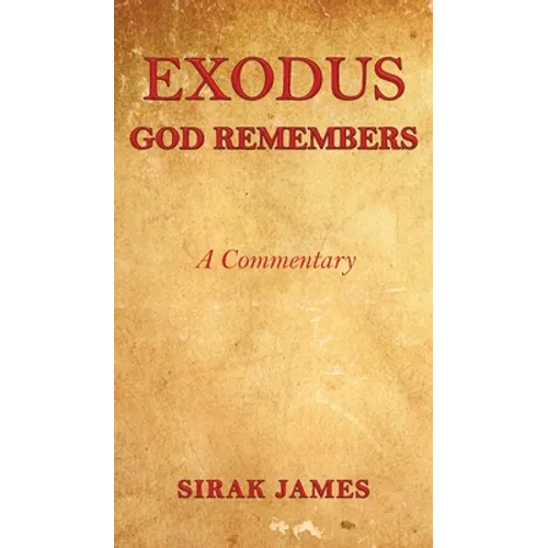 Exodus: God Remembers