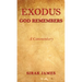Exodus: God Remembers