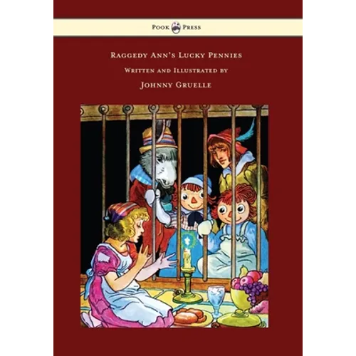 Raggedy Ann's Lucky Pennies - Illustrated by Johnny Gruelle