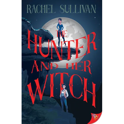 The Hunter and Her Witch