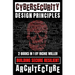 Cybersecurity Design Principles: Building Secure Resilient Architecture