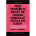 From Partners to Rivals?: The Evolving Dynamics Of America And Europe