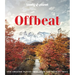 Lonely Planet Offbeat: 100 Alternative Travel Experiences for Adventurers Seeking Peaceful, Lesser-Known Destinations - Insider Tips, Stunning Photogr