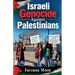 Israeli Genocide Against Palestinians