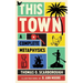 This Town: A Complete Metaphysics