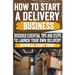 How to Start a Delivery Business: Unlock success with your own delivery business! Discover the secrets to start and grow. Don't miss out!