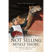 NOT Selling Myself Short: One Woman's Journey with Turner Syndrome