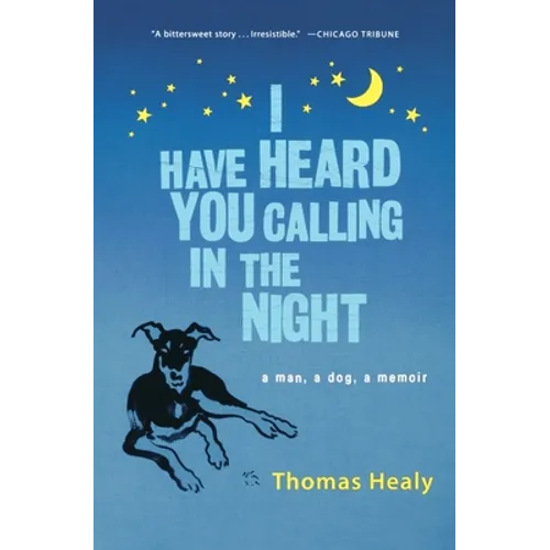 I Have Heard You Calling in the Night